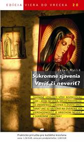 Súkromné zjavenia. Veriť či neveriť?