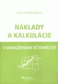 Náklady a kalkulácie v manažérskom účtovníctve