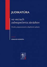 Kniha Judikatúra vo veciach zabezpečenia záväzkov