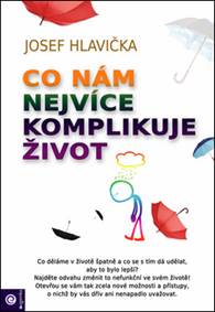 Kniha Co nám nejvíce komplikuje život