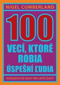 100 vecí, ktoré robia úspešní ľudia