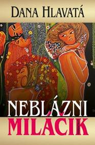 Kniha Neblázni miláčik