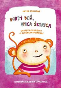 Kniha Dobrý deň, opica Škorica