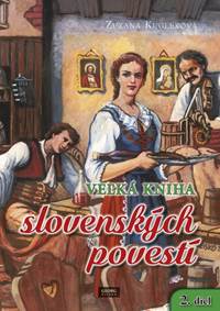 Kniha Veľká kniha slovenských povestí 2. diel