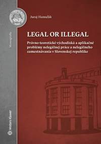 Kniha Legal or illegal
