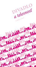 Divadlo a telesnosť