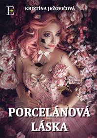 Kniha Porcelánová láska