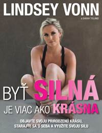 Kniha Byť silná je viac ako krásna