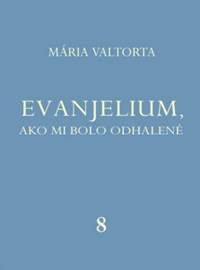 Kniha Evanjelium 8, ako mi bolo odhalené