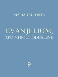 Kniha Evanjelium 9, ako mi bolo odhalené