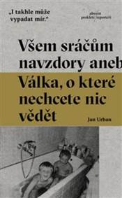 Kniha Všem sráčům navzdory