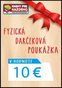 Kniha Fyzická darčeková poukážka (na adresu) v hodnote 10 EUR
