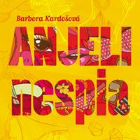 Kniha Anjeli nespia - CD