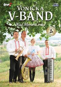 Vonička V - Band - Nad Moravú svítá - CD + DVD