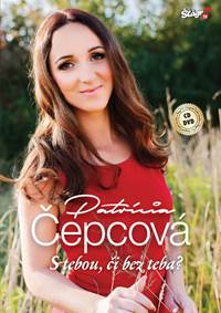 Kniha Čepcová Patrícia - S tebou, či bez teba - CD + DVD