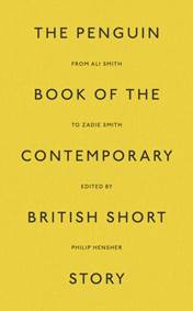 The Penguin Book of the Contemporary British Short Story