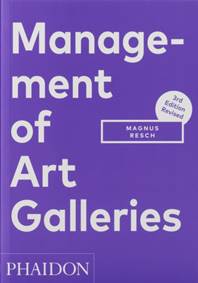 Kniha Management of Art Galleries, 3rd edition
