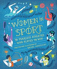 Kniha Women in Sport: Fifty Fearless Athletes Who Played to Win