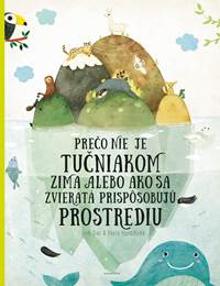 Kniha Prečo nie je tučniakom zima