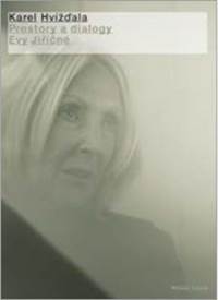 Prostory a dialogy Evy Jiřičné