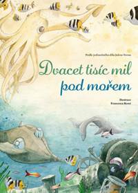 Kniha Dvacet tisíc mil pod mořem