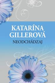 Kniha Neodchádzaj