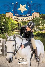 Stáje Zlatá hvězda: Rozhodující závod
