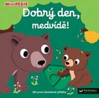 Kniha Dobrý den, medvídě!