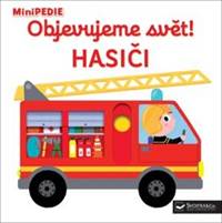 Kniha MiniPEDIE Objevujeme svět! Hasiči