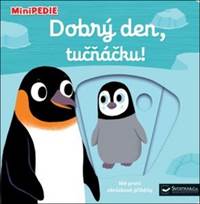 Kniha Dobrý den, tučňáčku!
