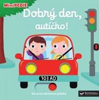 Kniha MiniPEDIE Dobrý den, autíčko!