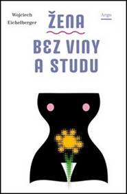 Žena bez viny a studu