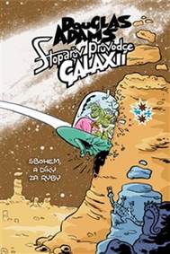 Kniha Stopařův průvodce Galaxií 4