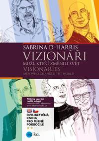 Vizionáři / Visionaries