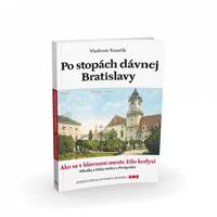 Po stopách dávnej Bratislavy