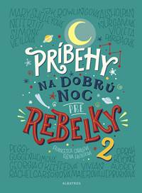 Kniha Príbehy na dobrú noc pre rebelky 2