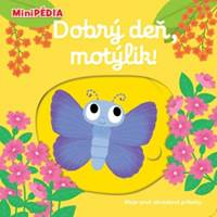 Kniha MiniPÉDIA – Dobrý deň, motýlik!