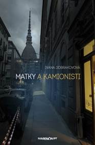 Kniha Matky a kamionisti