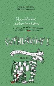 Svéhlavíny S. 2 - Čekání na zázrak