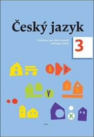 Kniha Český jazyk 3. ročník učebnice