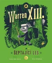 Warren XIII. a šeptající les