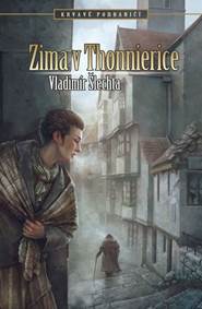 Kniha Krvavé pohraničí - Zima v Thonnierice