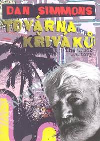Kniha Továrna křiváků (The Crook Factory)