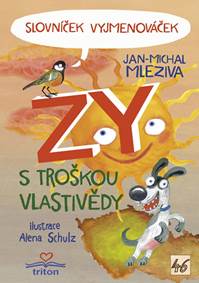 Kniha Slovníček Vyjmenováček ZY s troškou vlastivědy