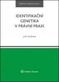 Identifikační genetika v právní praxi