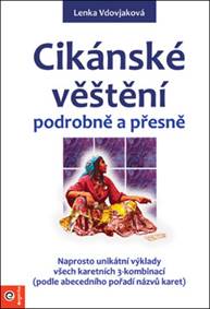 Kniha Ciikánské věštění podrobně a přesně