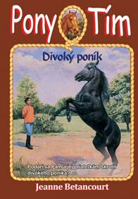 Kniha Divoký poník (Pony tím 9)