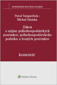 Kniha Zákon o nájme poľnohospodárskych pozemkov, poľnohosp. podniku a lesných pozemkov