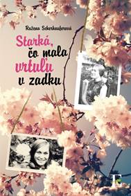 Kniha Starká, čo mala vrtuľu v zadku