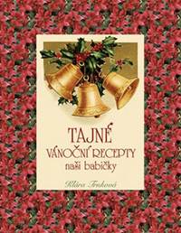 Kniha Tajné vánoční recepty naší babičky